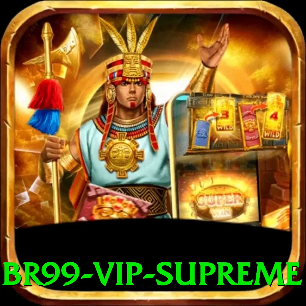 br99 - VIP Supreme - app