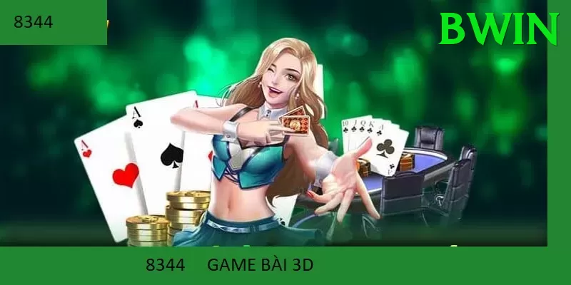Game Bài 3D - bwin - Game sinh tồn